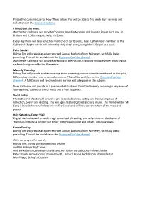 Please Find Our Schedule for Holy Week Below. You Will Be Able to Find Each Day’S Services and Reflections on the Diocesan Website