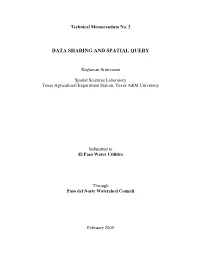 Data Sharing and Spatial Query Technical Memorandum