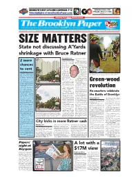 SIZE MATTERS State Not Discussing A’Yards Shrinkage with Bruce Ratner