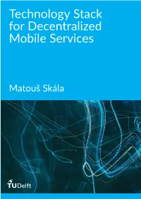 Technology Stack for Decentralized Mobile Services