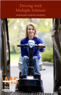 Driving with Multiple Sclerosis MANAGING MAJOR CHANGES Kim (Front Cover), Diagnosed in 1986
