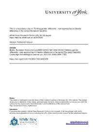 Thinking Gender Differently : New Approaches to Identity Difference in the Central European Neolithic