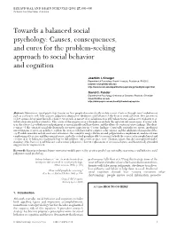 Towards a Balanced Social Psychology: Causes, Consequences, and Cures for the Problem-Seeking Approach to Social Behavior and Cognition