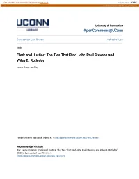 Clerk and Justice: the Ties That Bind John Paul Stevens and Wiley B