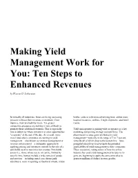 Making Yield Management Work for You: Ten Steps to Enhanced Revenues by Warren H