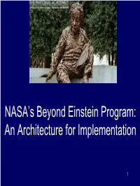 NASA's Beyond Einstein Program: an Architecture for Implementation