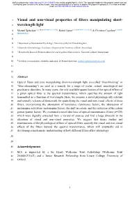 Visual and Non-Visual Properties of Filters Manipulating Short-Wavelength Light