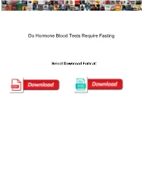 Do Hormone Blood Tests Require Fasting