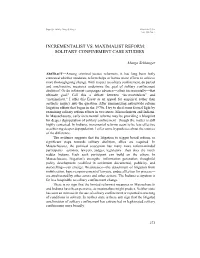 Incrementalist Vs. Maximalist Reform: Solitary Confinement Case Studies