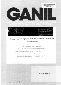 Solving Langevin Equation with the Stochastic Algebraically Correlated Noise