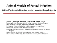 Animal Models of Fungal Infection: Critical Systems in Development Of