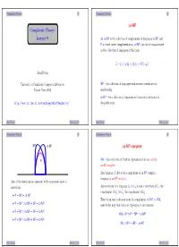 Complexity Theory Lecture 9 Co-NP Co-NP-Complete