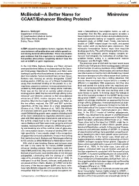 Minireview Mcbindall—A Better Name for CCAAT/Enhancer Binding