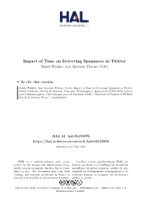 Impact of Time on Detecting Spammers in Twitter Mahdi Washha, Aziz Qaroush, Florence Sèdes