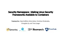 Making Linux Security Frameworks Available to Containers