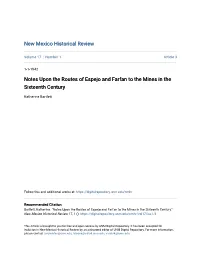 Notes Upon the Routes of Espejo and Farfan to the Mines in the Sixteenth Century