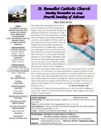 Sunday December 22, 2019 Fourth Sunday of Advent He’S One of Us PARISH: the Incarnation Means That God Is One of ST