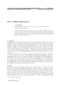 The COBRA Experiment