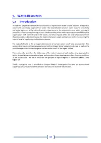 5.1 Introduction in Order for Umgeni Water to Fulfil Its Function As a Regional Bulk Water Service Provider, It Requires a Secure and Sustainable Supply of Raw Water