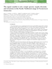 The Signal Crayfish Is Not a Single Species: Cryptic Diversity and Invasions in the Pacific Northwest Range of Pacifastacus Leni