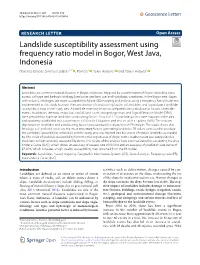 Landslide Susceptibility Assessment Using Frequency Ratio Model In