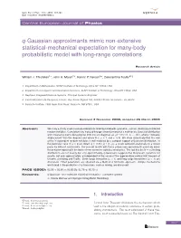 Q-Gaussian Approximants Mimic Non-Extensive Statistical-Mechanical Expectation for Many-Body Probabilistic Model with Long-Range Correlations
