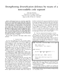 Strengthening Diversification Defenses by Means of a Non-Readable Code