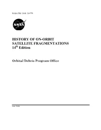 HISTORY of ON-ORBIT SATELLITE FRAGMENTATIONS 14 Edition