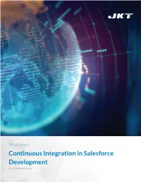 Continuous Integration in Salesforce Development By: Diptiman Prusty 1