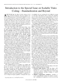 Introduction to the Special Issue on Scalable Video Coding—Standardization and Beyond