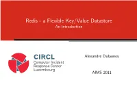 Redis - a Flexible Key/Value Datastore an Introduction