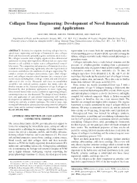 Collagen Tissue Engineering: Development of Novel Biomaterials and Applications