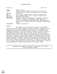 Evaluation of the Chemistry Collection of a Four-Year College Library by Means of Textbook Citation Analysis