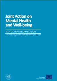 Joint Action on Mental Health and Well-Being (MH-WB)” Which Has Received Funding from the European Union in the Framework of the Health Programme