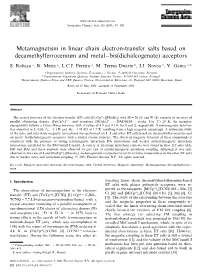 Metamagnetism in Linear Chain Electron-Transfer Salts Based on Decamethylferrocenium and Metal–Bis(Dichalcogenate) Acceptors