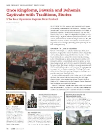 Once Kingdoms, Bavaria and Bohemia Captivate with Traditions, Stories NTA Tour Operators Explore New Product