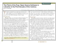 The Thick of the Fray: Open Source Software in Libraries in the First Decade of This Century 2 R E B by K.G
