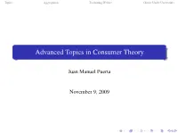 Advanced Topics in Consumer Theory