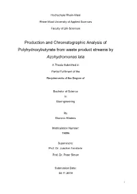Production and Chromatographic Analysis of Polyhydroxybutyrate from Waste Product Streams by Azohydromonas Lata