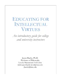 Educating for Intellectual Virtues