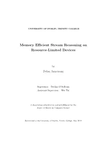 Memory Efficient Stream Reasoning on Resource-Limited Devices