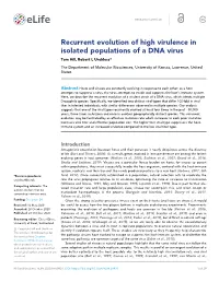 Recurrent Evolution of High Virulence in Isolated Populations of a DNA Virus Tom Hill, Robert L Unckless*