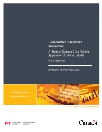 Collaborative Risk-Driven Intervention a Study of Samson Cree Nation's
