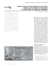 Frank Lloyd Wright in Relation to the Work of Douglas Cardinal Rebecca Lemire (M.A.) Is Currently Based in > Rebecca Lemire Vancouver