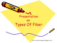 Types of Fiber