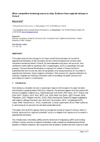 When Competitive Tendering Seems to Risky. Evidence from Regional Railways in Poland