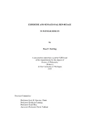 EXPERTISE and SENSATIONAL REPORTAGE in WEIMAR BERLIN by Ross F. Bowling a Dissertation Submitted in Partial Fulfillment Of