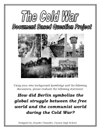 How Did Berlin Symbolize the Global Struggle Between the Free World and the Communist World During the Cold War?