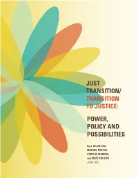 Transition to Justice: Power, Policy and Possibilities