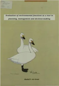 Evaluation of Environmental Functions As a Tool in Planning, Management and Decision-Making